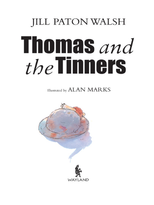Title details for Thomas and the Tinners by Jill Paton Walsh - Wait list